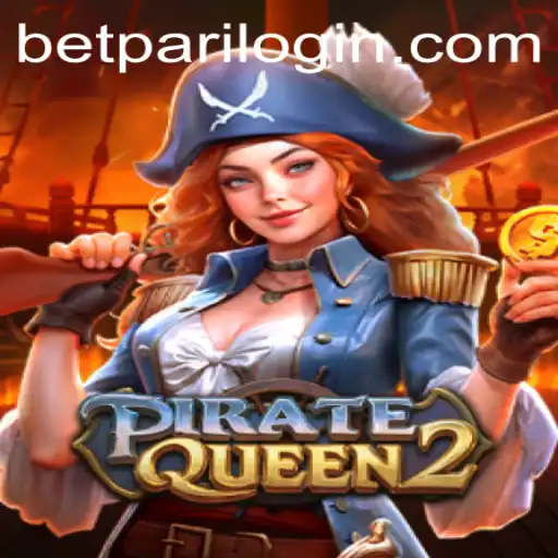 PirateQueen2: A High Seas Adventure with BetPari